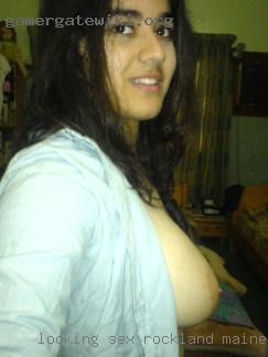 Looking  for a single sex in Rockland, Maine lady or couple.